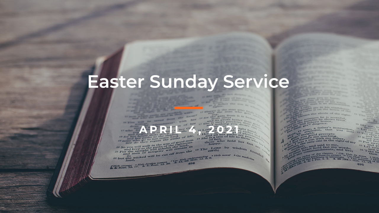 Easter Sunday Service April 4, 2021 Advent Episcopal Church